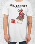 Mr. Export T-Shirt
